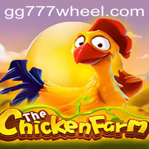 Exploring the Exciting World of ChickenFarm: A Game Experience With gg777